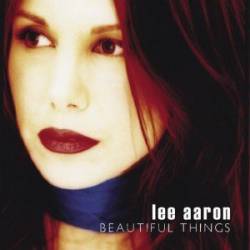 Lee Aaron : Beautiful Things